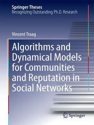 cover image of Algorithms and Dynamical Models for Communities and Reputation in Social Networks